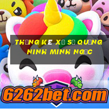 thống kê xổ số quảng ninh minh ngọc