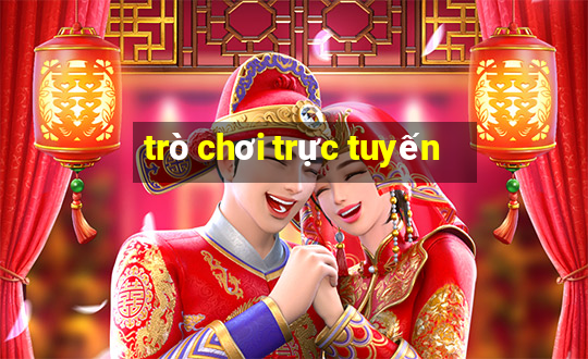 trò chơi trực tuyến