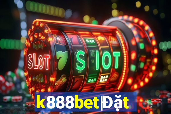 k888bet|Đặt cược thể thao 1.00%