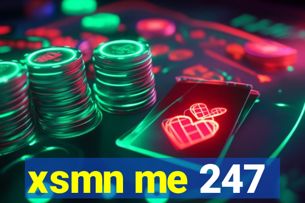 xsmn me 247