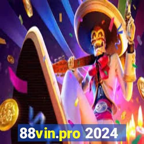 88vin.pro 2024