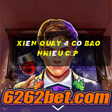 xiên quay 4 có bao nhiêu cặp