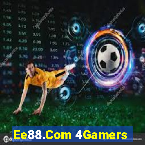 Ee88.Com 4Gamers