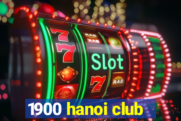 1900 hanoi club