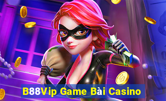 B88Vip Game Bài Casino