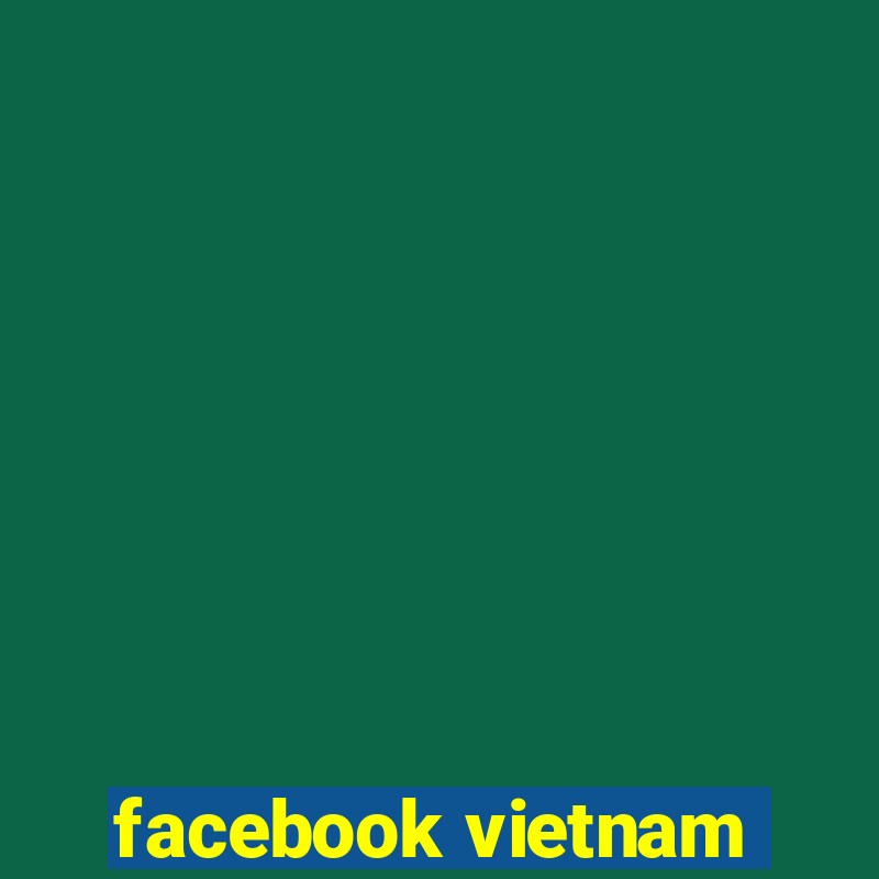 facebook vietnam