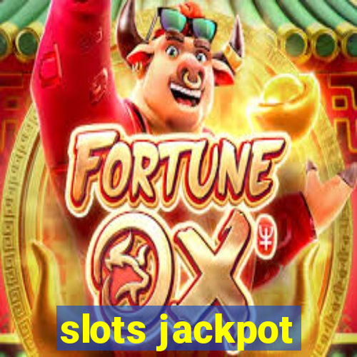 slots jackpot