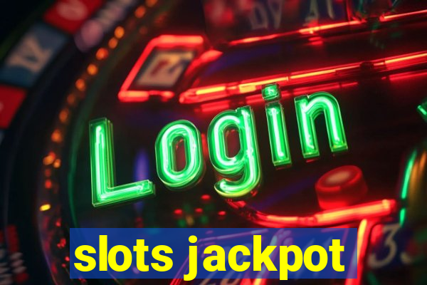 slots jackpot