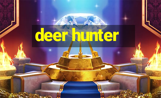 deer hunter