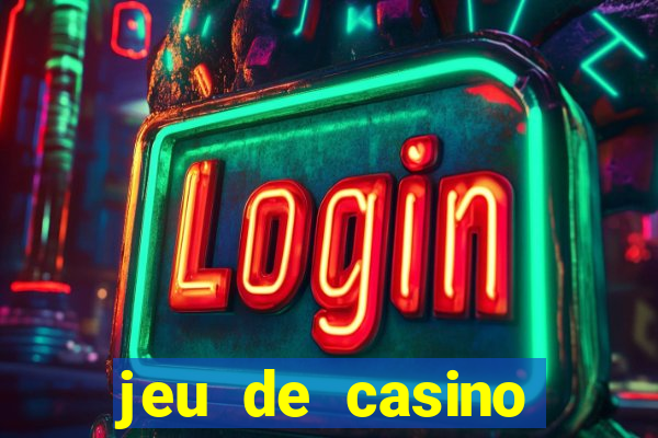 jeu de casino gratuit 770