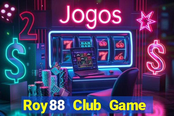 Roy88 Club Game Bài Royal