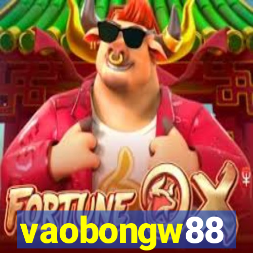 vaobongw88