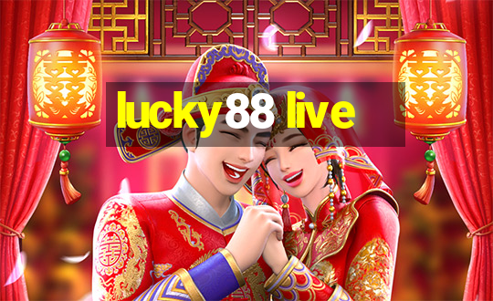 lucky88 live