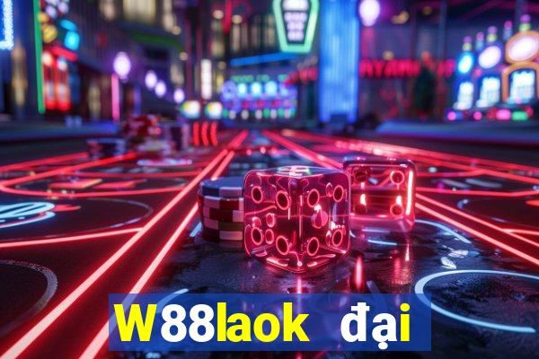 W88laok đại phát laok