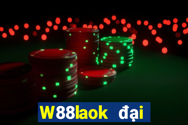 W88laok đại phát laok