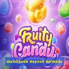 matchbook deposit methods