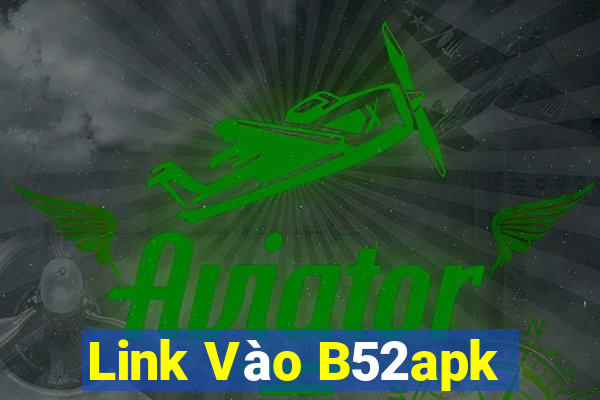 Link Vào B52apk