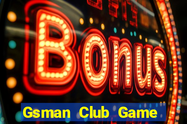 Gsman Club Game Bài Pc