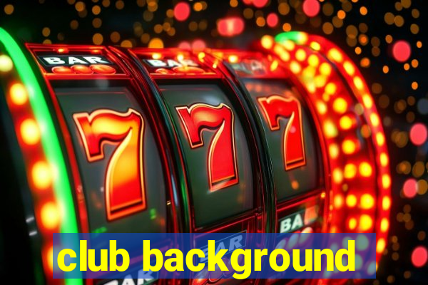 club background