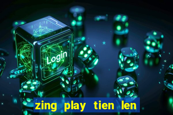 zing play tien len an dau