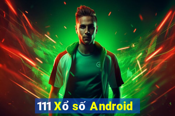 111 Xổ số Android