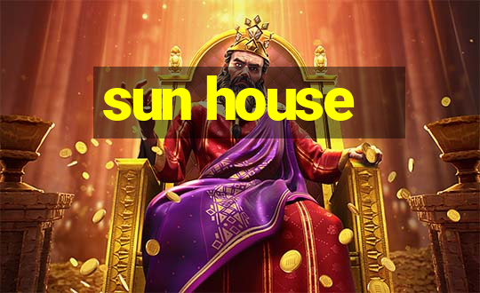 sun house