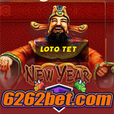 loto tet