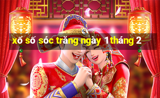 xổ số sóc trăng ngày 1 tháng 2