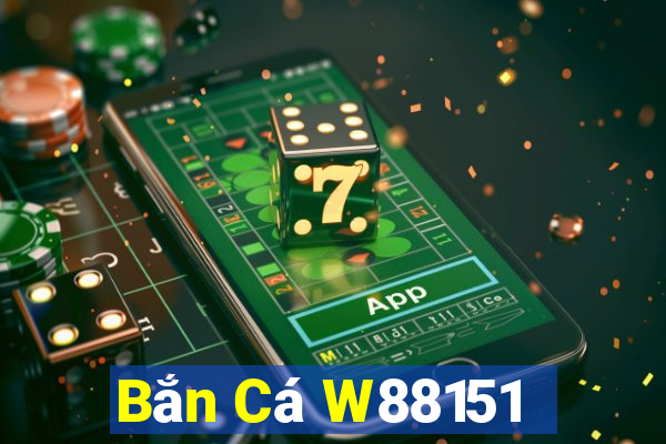 Bắn Cá W88151