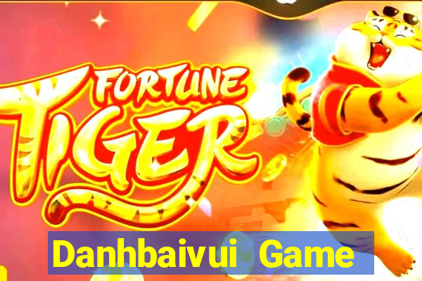 Danhbaivui Game Bài 52Fun Đổi Thưởng