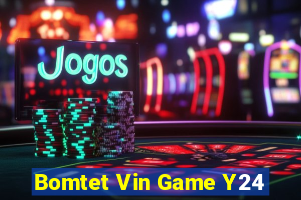 Bomtet Vin Game Y24