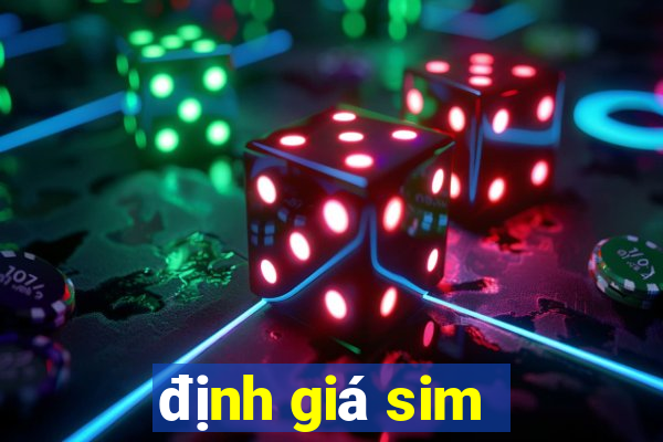 định giá sim