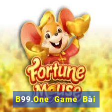 B99.One Game Bài Hay Nhất Hiện Nay