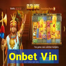 Onbet Vin