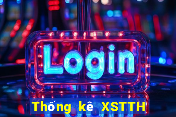 Thống kê XSTTH ngày 9