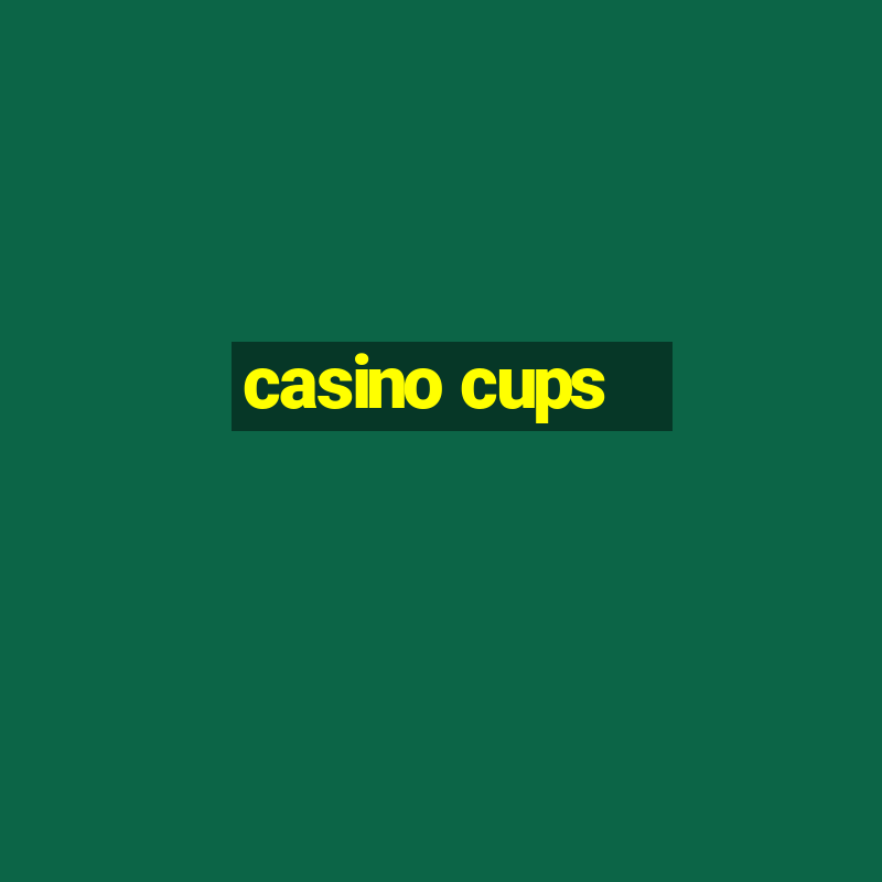 casino cups