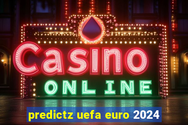 predictz uefa euro 2024