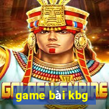 game bài kbg