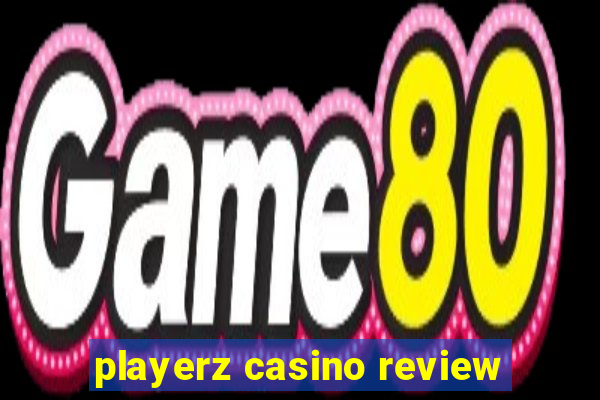 playerz casino review