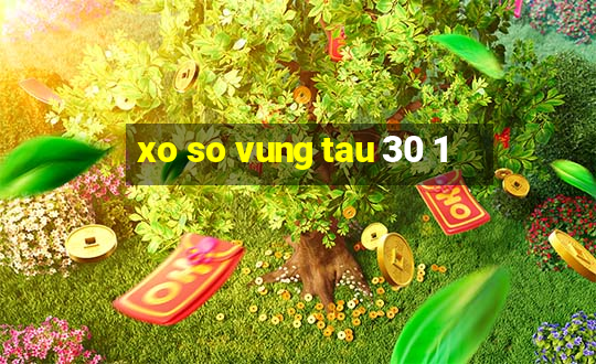 xo so vung tau 30 1