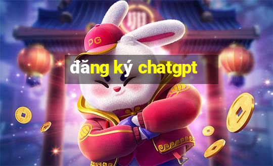 đăng ký chatgpt