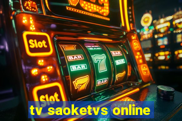 tv saoketvs online