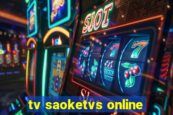 tv saoketvs online