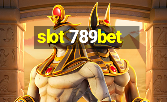 slot 789bet