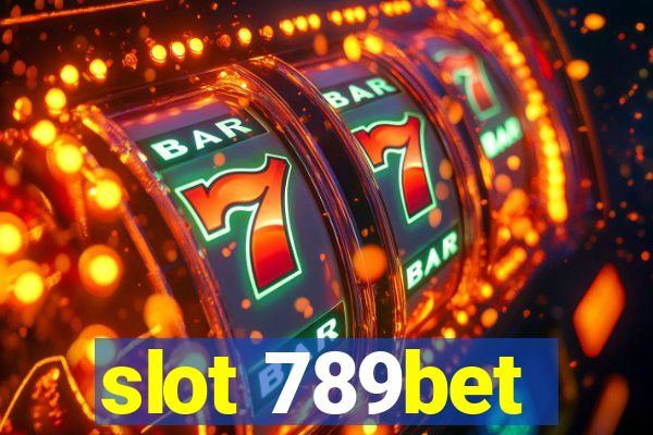 slot 789bet