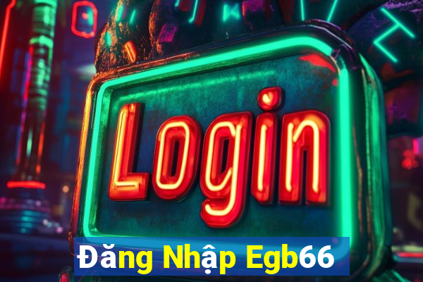 Đăng Nhập Egb66