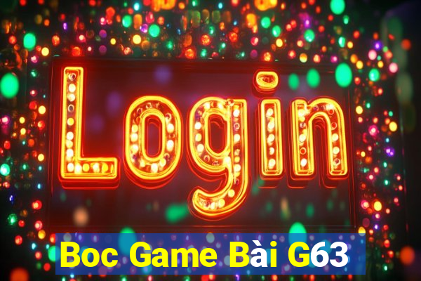 Boc Game Bài G63