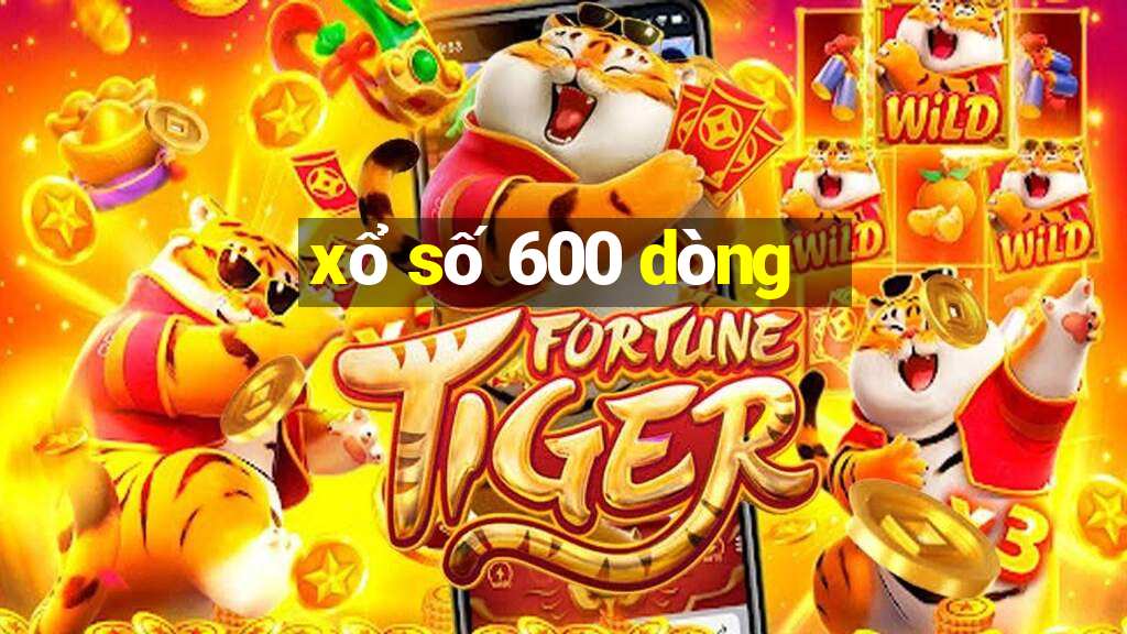 xổ số 600 dòng