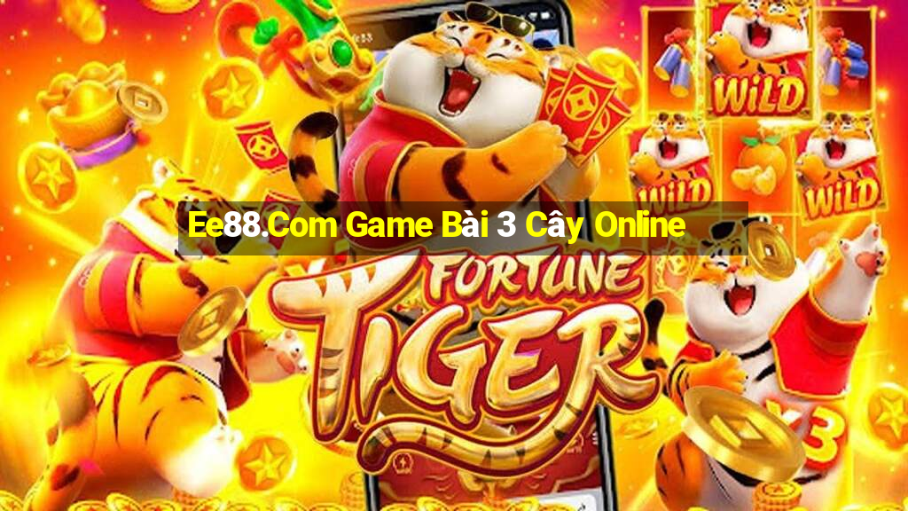 Ee88.Com Game Bài 3 Cây Online