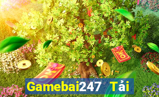 Gamebai247 Tải Game Bài Nhất Vip